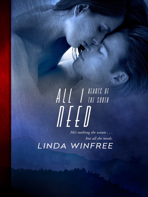 Title details for All I Need by Linda Winfree - Available